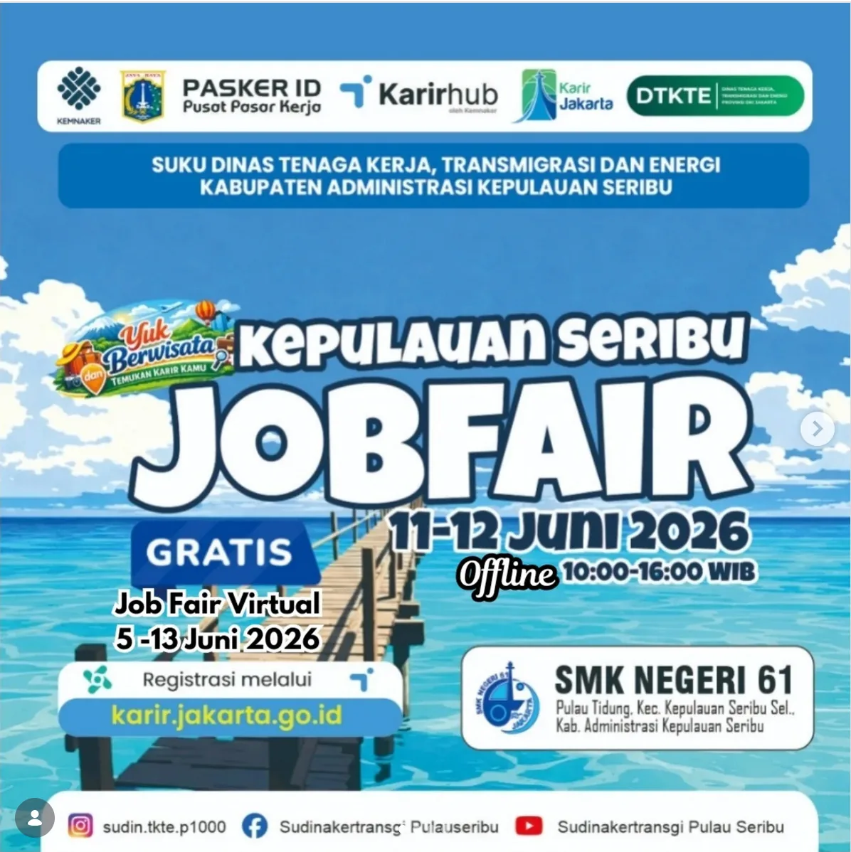 Job Fair Provinsi Kalimantan Timur 2026 (Suku Dinas TKTE Wilayah Kepulauan Seribu) : 10-11 Juni 2026